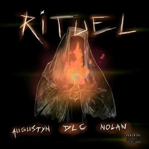 Rituel (feat. DLC & Nolan) (Explicit)