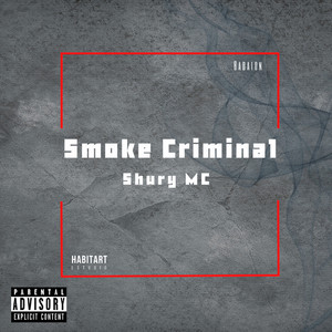 Smoke Criminal (Explicit)