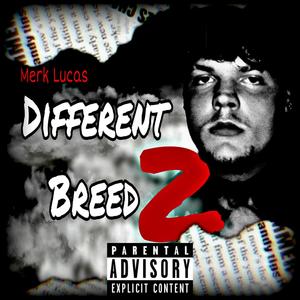 Different Breed 2 (Explicit)