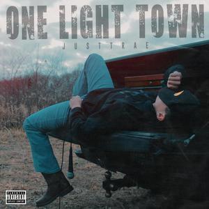 One Light Town (Explicit)