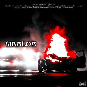 Sinaloa (feat. YNNST) [Explicit]