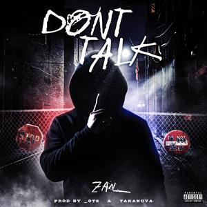 DONT TALK (Explicit)