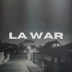 LA WAR (Explicit)