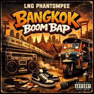 Bangkok Boom Bap (Explicit)
