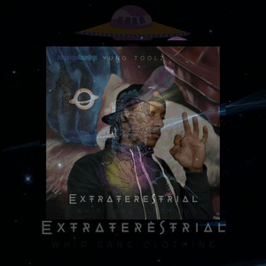 Extraterestrial "Extraterestrial" (Explicit)