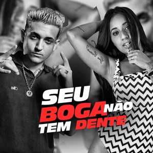 Seu Boga Não Tem Dente (Explicit)