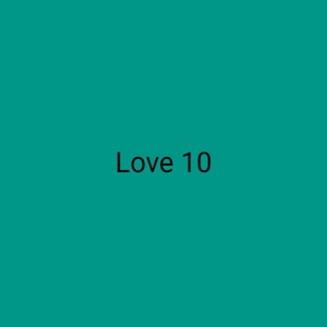 Love 10