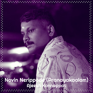 Novin Nerippode (Pranayakaalam)