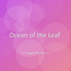Ocean of the Leaf