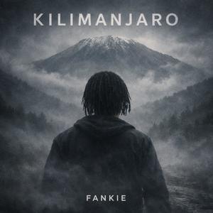 Kilimanjaro (Explicit)