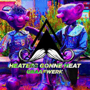 Heaters Gonne Heat