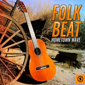 Folk Beat Hometown Wave