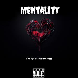 Mentality (feat. The Wavy Kid) (Explicit)