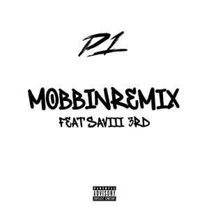 Mobbin (Remix|Explicit)