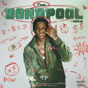 Dom - Dondpool (Explicit)