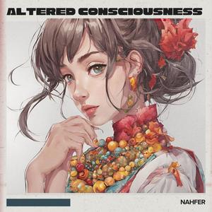 Altered Consciousness