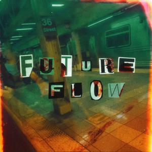 Furure Flow (feat. Humo) (Explicit)