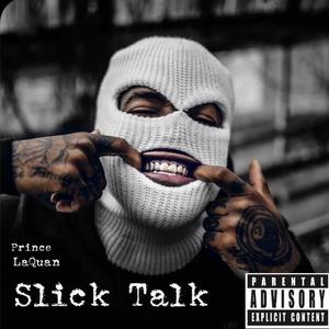 Slick Talk (Explicit)