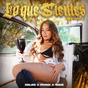 Lo que sientes (Remix|Explicit)