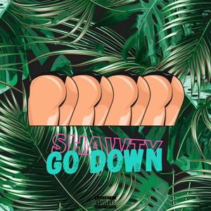 Shawty Go Down (feat. Jessee)