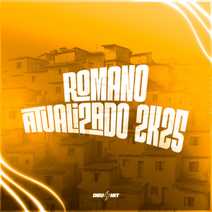 Romano Atualizado 2K25 (Explicit)