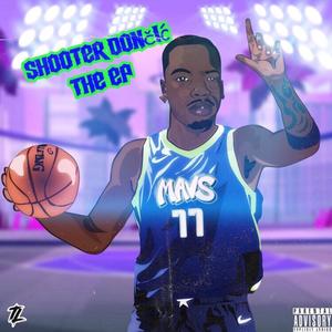 Shooter Donćić "Tha EP" (Explicit)