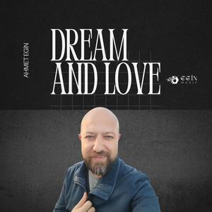 Dream and Love