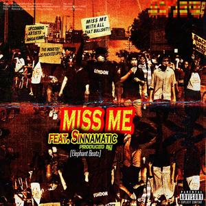 MISS ME (Explicit)