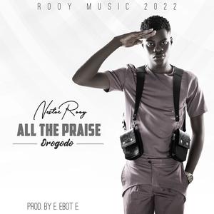 Orogodo (All The Praise)