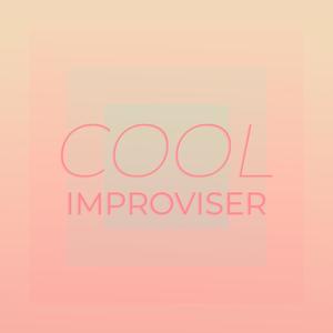 Cool Improviser