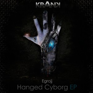 Hanged Cyborg EP