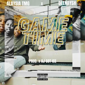 GAME TIME (feat. Deenaysh) [Explicit]