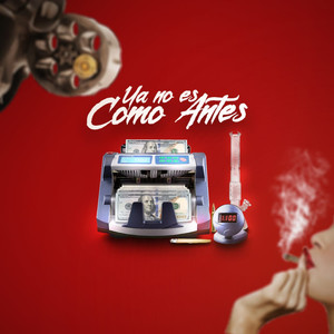 Ya No Es Como Antes (Explicit)