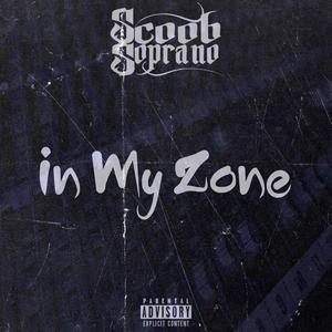 In My Zone (Explicit)