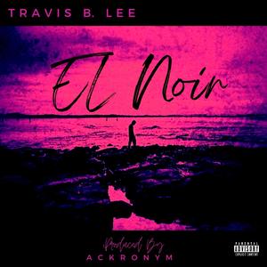 EL Noir (Explicit)