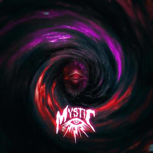 Mystic (Explicit)