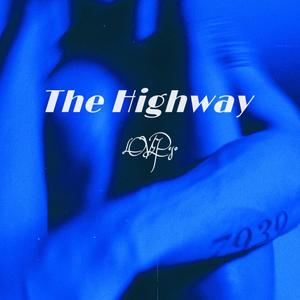 The Highway (Explicit)
