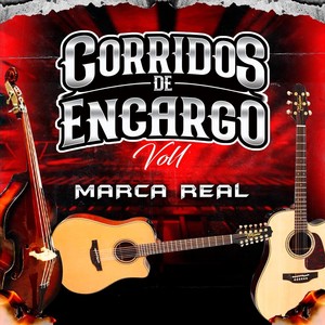 Corridos de Encargo, Vol. 1