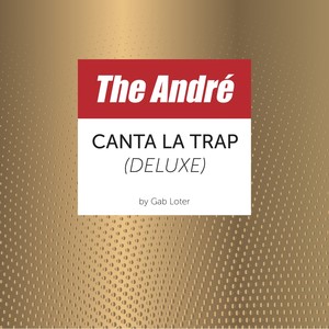 The Andre canta la Trap (Deluxe)