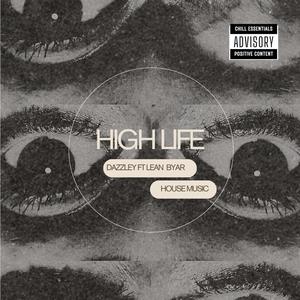 High Life (Explicit)