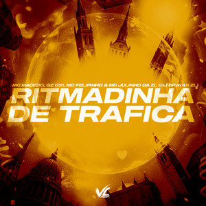 Ritmadinha de Trafica (Explicit)