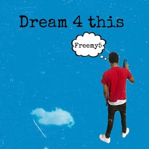 Dream4this (Explicit)
