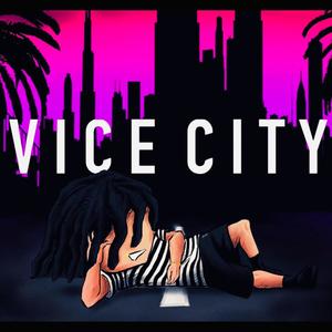 Vice City (Explicit)