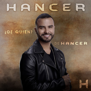 ¿De Quién? De Hancer