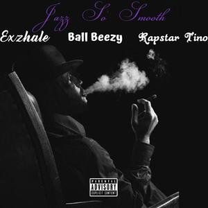Jazz So Smooth (Explicit)