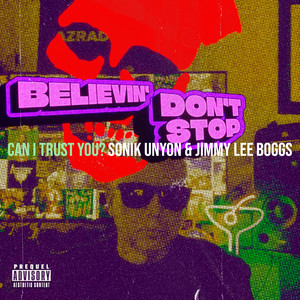 Can I Trust You? (Explicit)