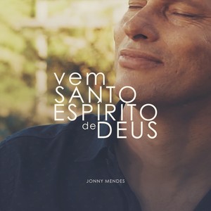 Vem, Santo Espírito de Deus