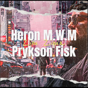 Zim Zima (feat. Prykson Fisk) (Explicit)