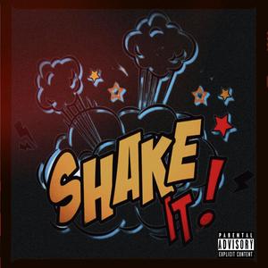 Shake It (feat. MAJDAPrince) [Explicit]