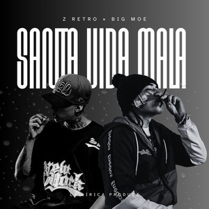 Santa vida mala (Explicit)